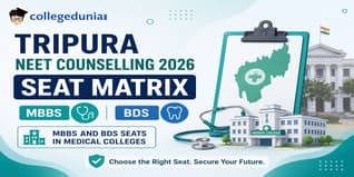 Tripura NEET Counselling 2026 Seat Matrix: MBBS and BDS Seats in Medical Colleges